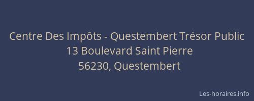 Centre Des Imp&ocirc;ts - Questembert Tr&eacute;sor Public