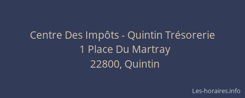 Centre Des Imp&ocirc;ts - Quintin Tr&eacute;sorerie