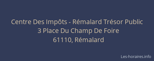 Centre Des Imp&ocirc;ts - R&eacute;malard Tr&eacute;sor Public