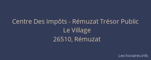 Centre Des Imp&ocirc;ts - R&eacute;muzat Tr&eacute;sor Public