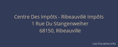Centre Des Imp&ocirc;ts - Ribeauvill&eacute; Imp&ocirc;ts