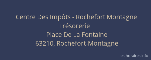 Centre Des Imp&ocirc;ts - Rochefort Montagne Tr&eacute;sorerie