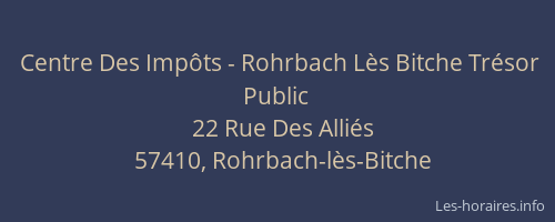 Centre Des Impôts - Rohrbach Lès Bitche Trésor Public