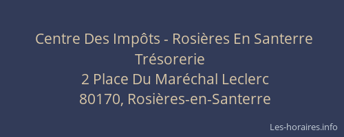 Centre Des Imp&ocirc;ts - Rosi&egrave;res En Santerre Tr&eacute;sorerie