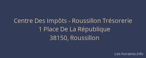 Centre Des Imp&ocirc;ts - Roussillon Tr&eacute;sorerie
