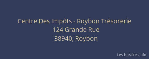 Centre Des Imp&ocirc;ts - Roybon Tr&eacute;sorerie