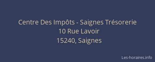 Centre Des Imp&ocirc;ts - Saignes Tr&eacute;sorerie