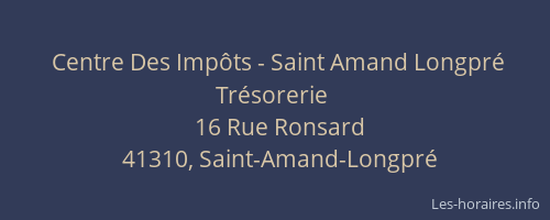 Centre Des Imp&ocirc;ts - Saint Amand Longpr&eacute; Tr&eacute;sorerie