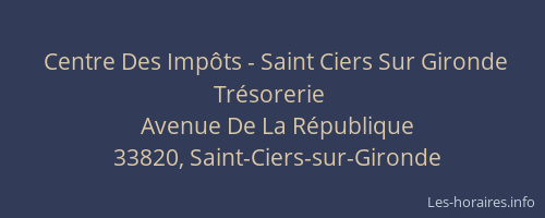 Centre Des Imp&ocirc;ts - Saint Ciers Sur Gironde Tr&eacute;sorerie