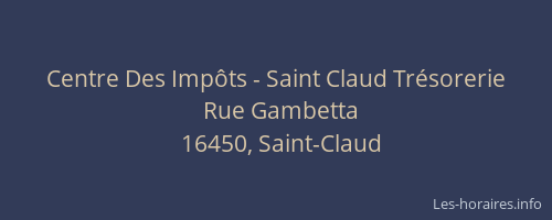 Centre Des Imp&ocirc;ts - Saint Claud Tr&eacute;sorerie