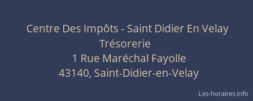 Centre Des Imp&ocirc;ts - Saint Didier En Velay Tr&eacute;sorerie