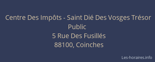 Centre Des Imp&ocirc;ts - Saint Di&eacute; Des Vosges Tr&eacute;sor Public