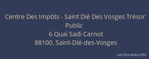 Centre Des Impôts - Saint Dié Des Vosges Trésor Public