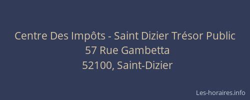 Centre Des Impôts - Saint Dizier Trésor Public