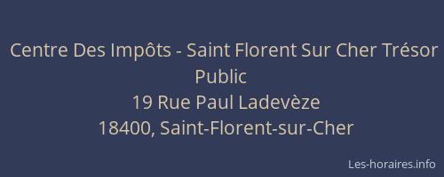 Centre Des Imp&ocirc;ts - Saint Florent Sur Cher Tr&eacute;sor Public