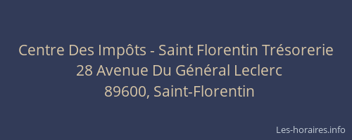Centre Des Imp&ocirc;ts - Saint Florentin Tr&eacute;sorerie