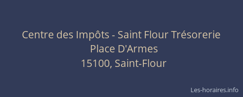Centre des Impôts - Saint Flour Trésorerie
