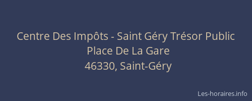 Centre Des Impôts - Saint Géry Trésor Public