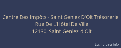 Centre Des Impôts - Saint Geniez D'Olt Trésorerie