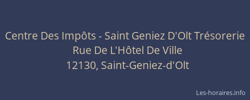 Centre Des Imp&ocirc;ts - Saint Geniez D'Olt Tr&eacute;sorerie