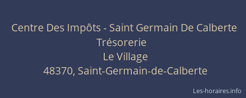 Centre Des Imp&ocirc;ts - Saint Germain De Calberte Tr&eacute;sorerie