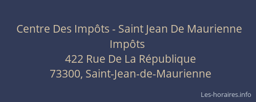 Centre Des Impôts - Saint Jean De Maurienne Impôts