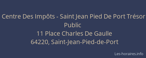 Centre Des Impôts - Saint Jean Pied De Port Trésor Public
