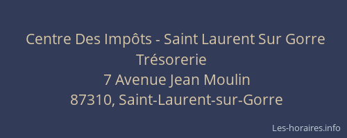 Centre Des Impôts - Saint Laurent Sur Gorre Trésorerie