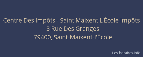 Centre Des Imp&ocirc;ts - Saint Maixent L'&Eacute;cole Imp&ocirc;ts