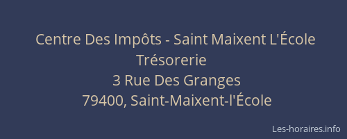 Centre Des Imp&ocirc;ts - Saint Maixent L'&Eacute;cole Tr&eacute;sorerie