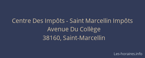 Centre Des Imp&ocirc;ts - Saint Marcellin Imp&ocirc;ts