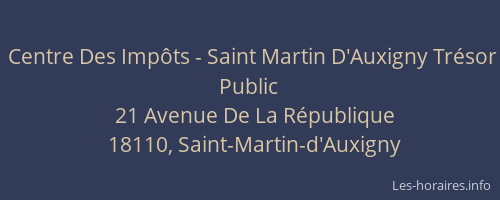 Centre Des Imp&ocirc;ts - Saint Martin D'Auxigny Tr&eacute;sor Public