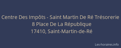 Centre Des Impôts - Saint Martin De Ré Trésorerie