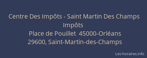Centre Des Impôts - Saint Martin Des Champs Impôts