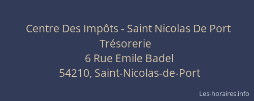Centre Des Imp&ocirc;ts - Saint Nicolas De Port Tr&eacute;sorerie