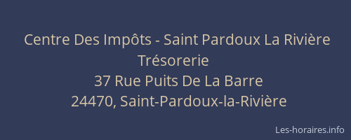 Centre Des Impôts - Saint Pardoux La Rivière Trésorerie