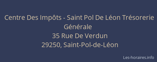 Centre Des Impôts - Saint Pol De Léon Trésorerie Générale