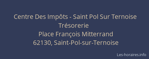 Centre Des Imp&ocirc;ts - Saint Pol Sur Ternoise Tr&eacute;sorerie