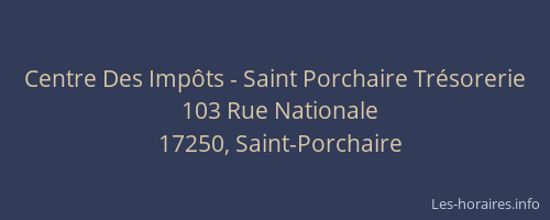 Centre Des Imp&ocirc;ts - Saint Porchaire Tr&eacute;sorerie