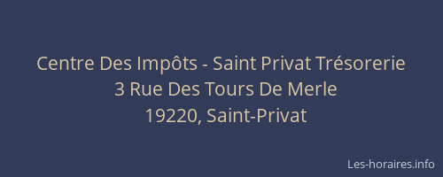 Centre Des Impôts - Saint Privat Trésorerie