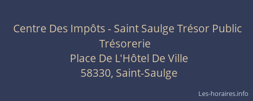 Centre Des Impôts - Saint Saulge Trésor Public Trésorerie