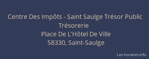 Centre Des Imp&ocirc;ts - Saint Saulge Tr&eacute;sor Public Tr&eacute;sorerie