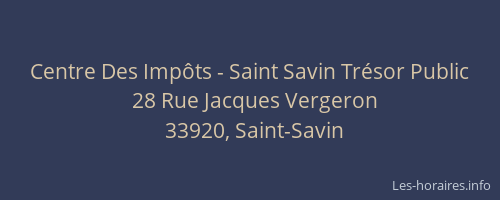 Centre Des Impôts - Saint Savin Trésor Public