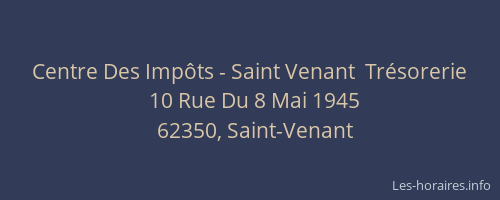 Centre Des Imp&ocirc;ts - Saint Venant  Tr&eacute;sorerie