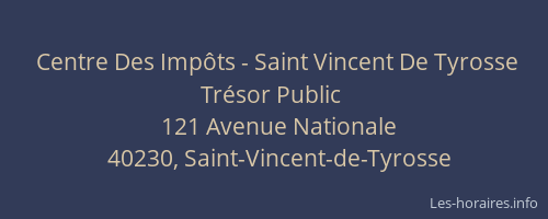 Centre Des Impôts - Saint Vincent De Tyrosse Trésor Public