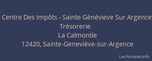 Centre Des Impôts - Sainte Génévieve Sur Argence Trésorerie