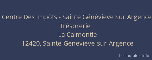 Centre Des Imp&ocirc;ts - Sainte G&eacute;n&eacute;vieve Sur Argence Tr&eacute;sorerie