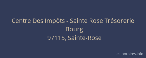 Centre Des Imp&ocirc;ts - Sainte Rose Tr&eacute;sorerie