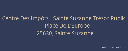 Centre Des Imp&ocirc;ts - Sainte Suzanne Tr&eacute;sor Public