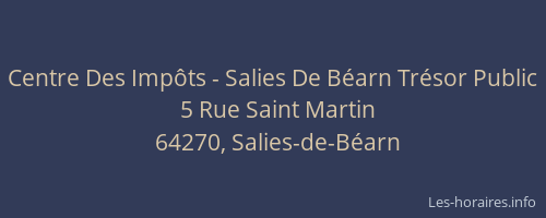 Centre Des Imp&ocirc;ts - Salies De B&eacute;arn Tr&eacute;sor Public